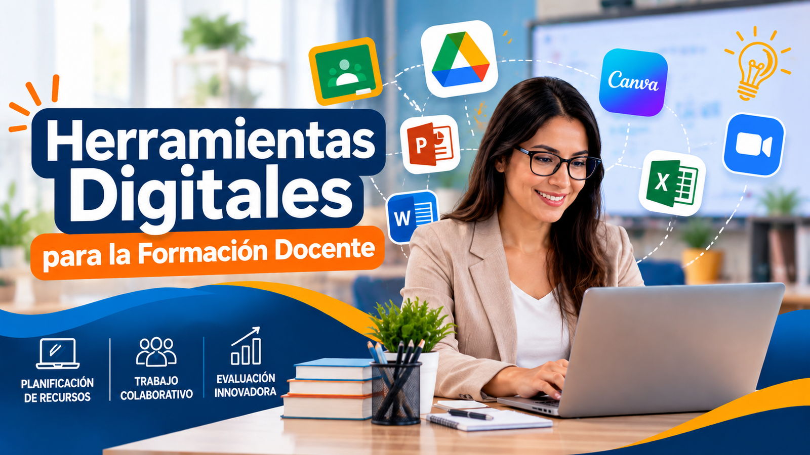 Herramientas Digitales para la Formación Docente